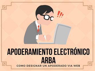 Apoderamiento Electrónico ARBA