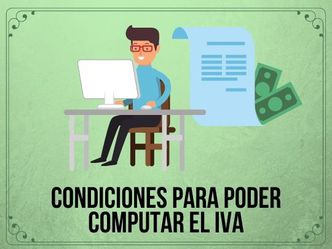 Condiciones para poder computar el IVA
