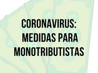 Coronavirus: medidas para monotributistas