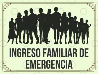 Ingreso familiar de emergencia (IFE)