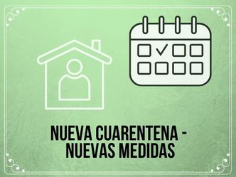 Nueva Cuarentena - nuevas medidas