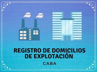 Registro de Domicilios de Explotación (CABA)