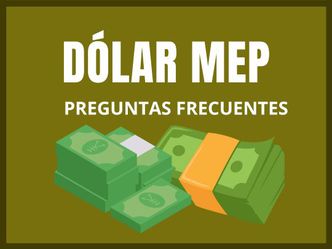 Dólar MEP: Preguntas Frecuentes