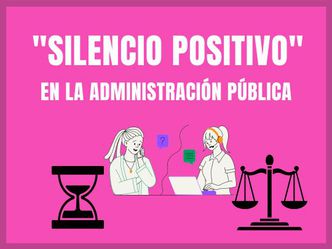 Ley bases: silencio positivo