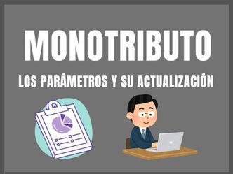 Monotributo: los parámetros y su actualización semestral