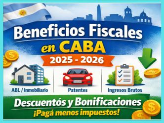 Beneficios en CABA: Como pagar menos impuestos 2026