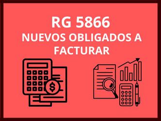RG 5866/2026: nuevos obligados a facturar